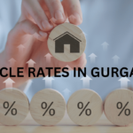 Fascinating Points: What you need to know about circle rates in Gurgaon