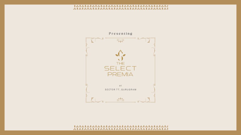 Adore – The Select Premia: Luxury in Real Estate Haryana Adore – The Select Premia | Luxury Living & Investment in Real Estate Haryana